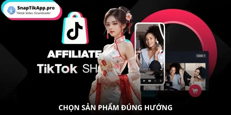 affiliate-tiktok-shop-thieu-chien-luoc-chon-san-pham