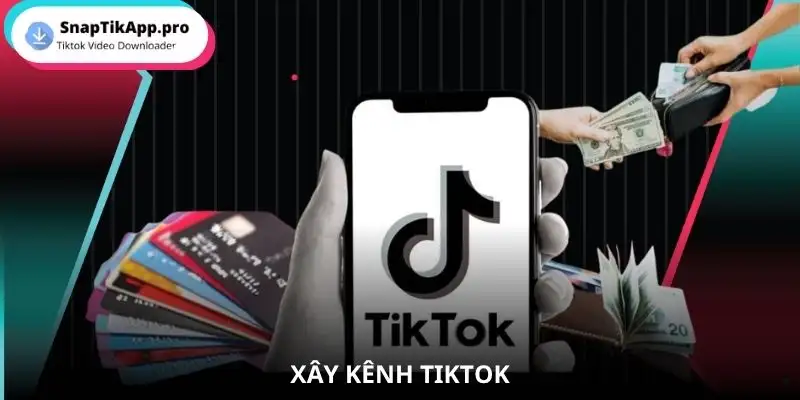 xay-kenh-tiktok