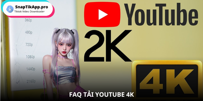 youtube-4k-giai-dap